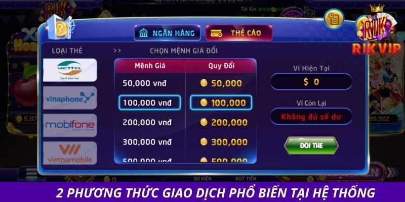 2 phương thức giao dịch phổ biến tại hệ thống