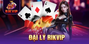 Đại Lý RIKVIP - Cơ Hội Đổi Đời Dành Cho Mọi Khách Hàng