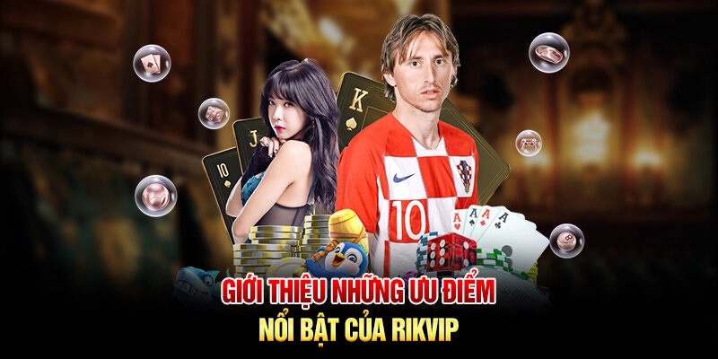 Ưu điểm độc quyền của sân chơi